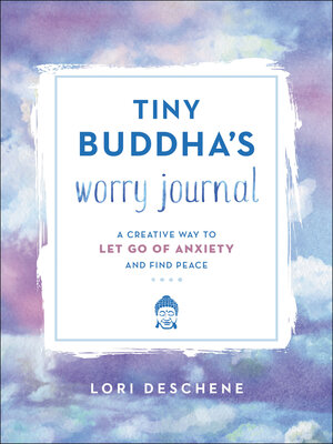 cover image of Tiny Buddha's Worry Journal